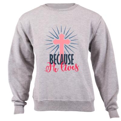 Because He lives - Unisex Sweater  Thumbnail